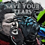 The Weeknd Save Your Tears Meaning