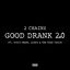 Good Drank 2.0 cover