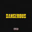 DANGEROUS cover