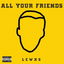 All Your Friends cover