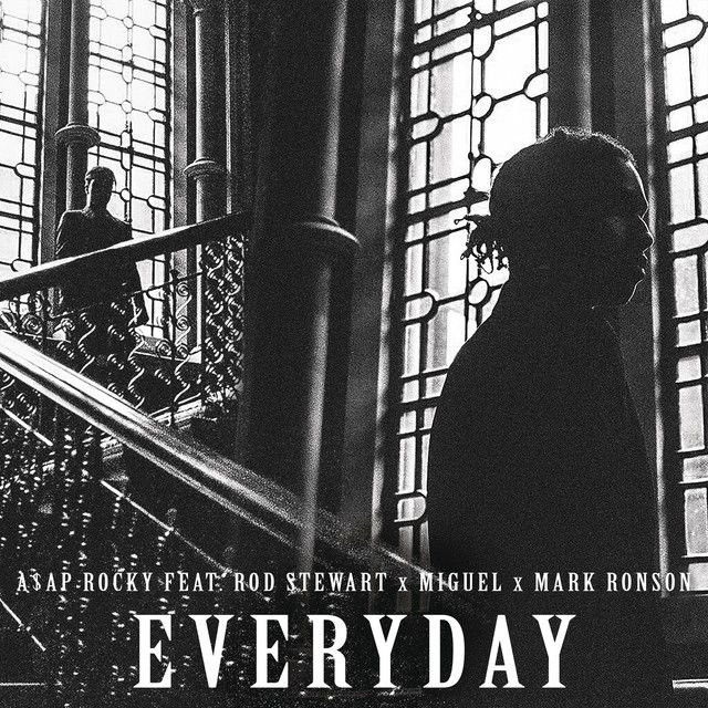 Everyday I Spend My Time Drinking Wine Feeling Fine Lyrics A$AP Rocky - Everyday Lyrics Meaning, ft. Rod Stewart, Miguel, Mark