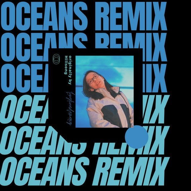 Oceans - Remix