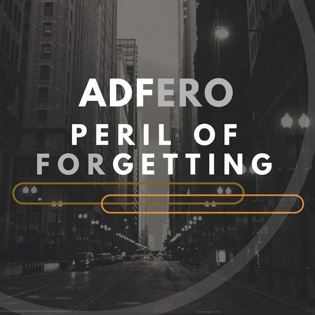 Peril of Forgetting