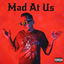 Mad at Us cover