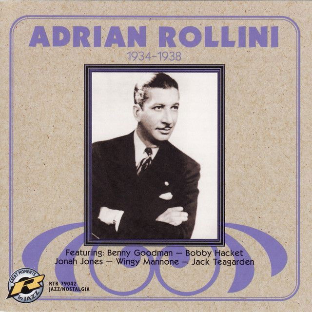 Adrian Rollini profile