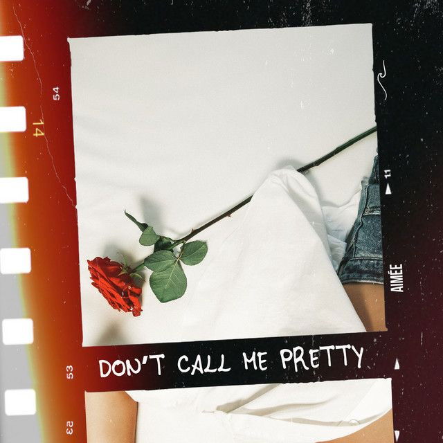 Don’t Call Me Pretty