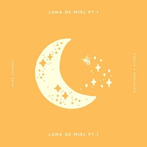 Luna de Miel Pt. 1