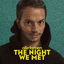 The Night We Met cover