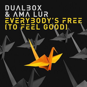 Everybody&#039;s Free (To Feel Good)