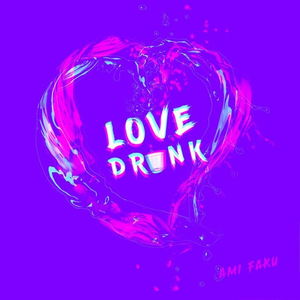 Love Drunk