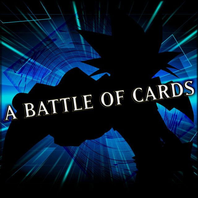 A Battle of Cards