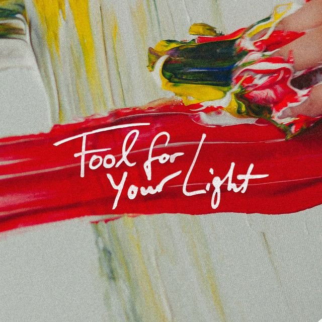 Fool For Your Light