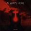 Always Here cover