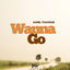 Wanna Go cover