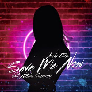 Save Me Now - Radio Edit