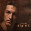 Try Me cover