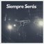 Siempre Serás cover
