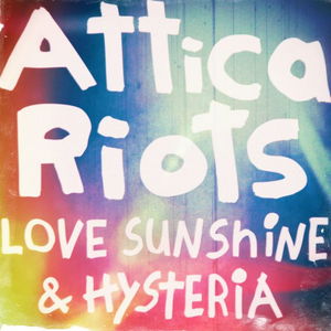 Love Sunshine &amp; Hysteria