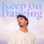 Keep On Dancing cover