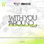 With You Around cover