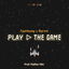 Play The Game cover