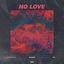 No Love cover