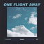 One Flight Away cover