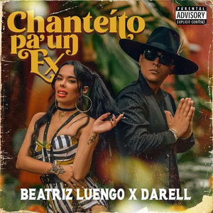 Chanteito Pa&#039; un Ex