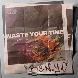 Waste Your Time