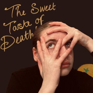 The Sweet Taste of Death