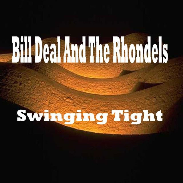 Bill Deal & The Rhondels profile