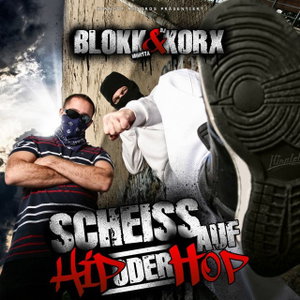 Scheiss auf Hip oder Hop - Ich bring Hass über die Szene