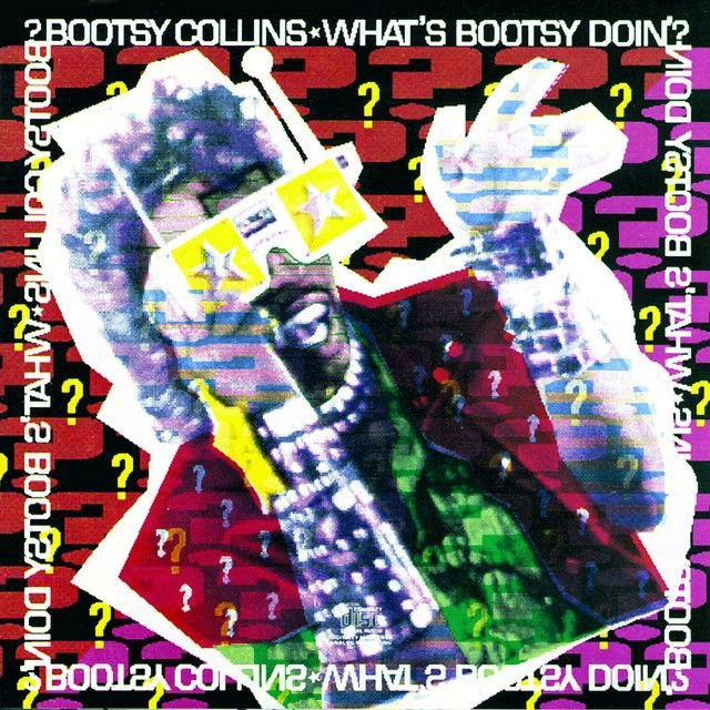 Party on Plastic (What's Bootsy Doin'?)