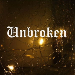 Unbroken