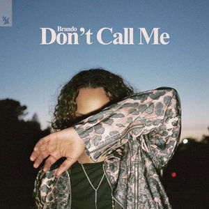 Don&#039;t Call Me