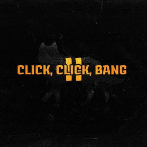 Click, Click, Bang 2