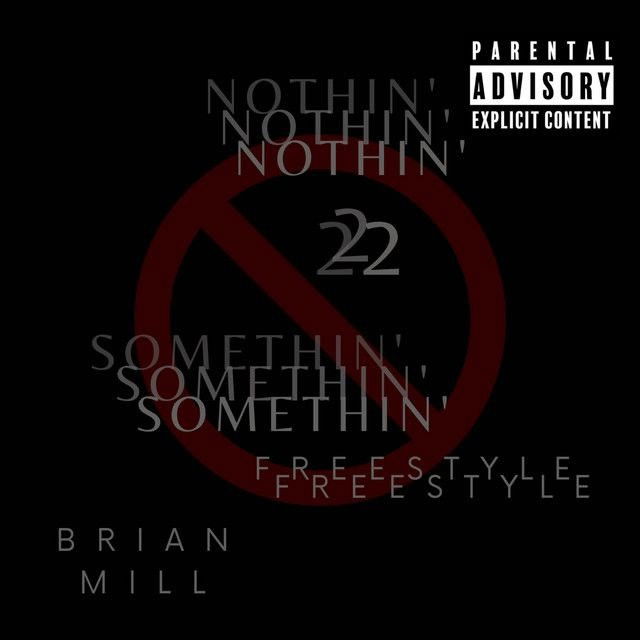 Nothin' 2 Somethin' (Freestyle)