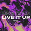 Live It Up cover