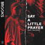 Say A Little Prayer cover