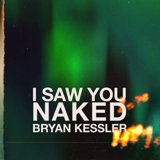 I Saw You Naked