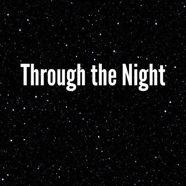 Through the Night