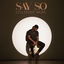 Say So cover