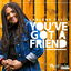 You've Got a Friend cover