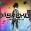 PSYCHO! cover