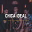 Chica Ideal cover