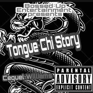 Tongue Chi Story