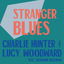 Stranger Blues cover