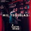 Mil Tequilas cover