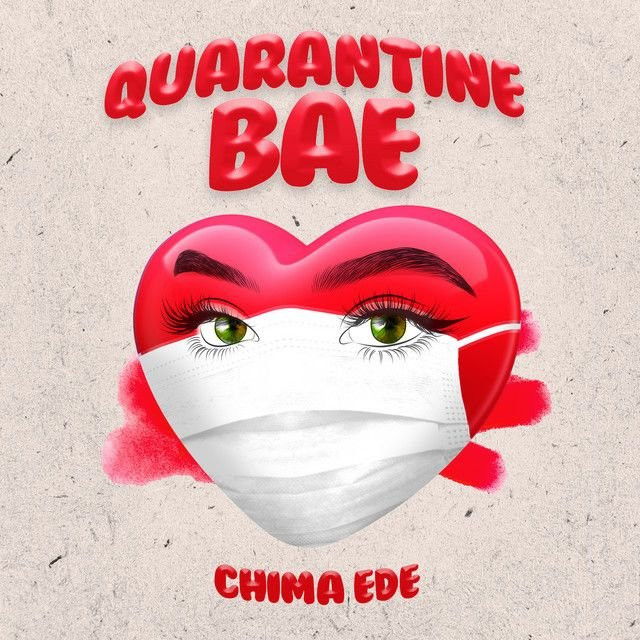 Quarantine Bae