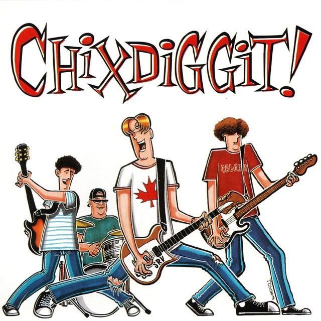 Chixdiggit! profile